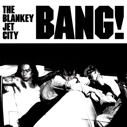 BLANKEY JET CITY入門